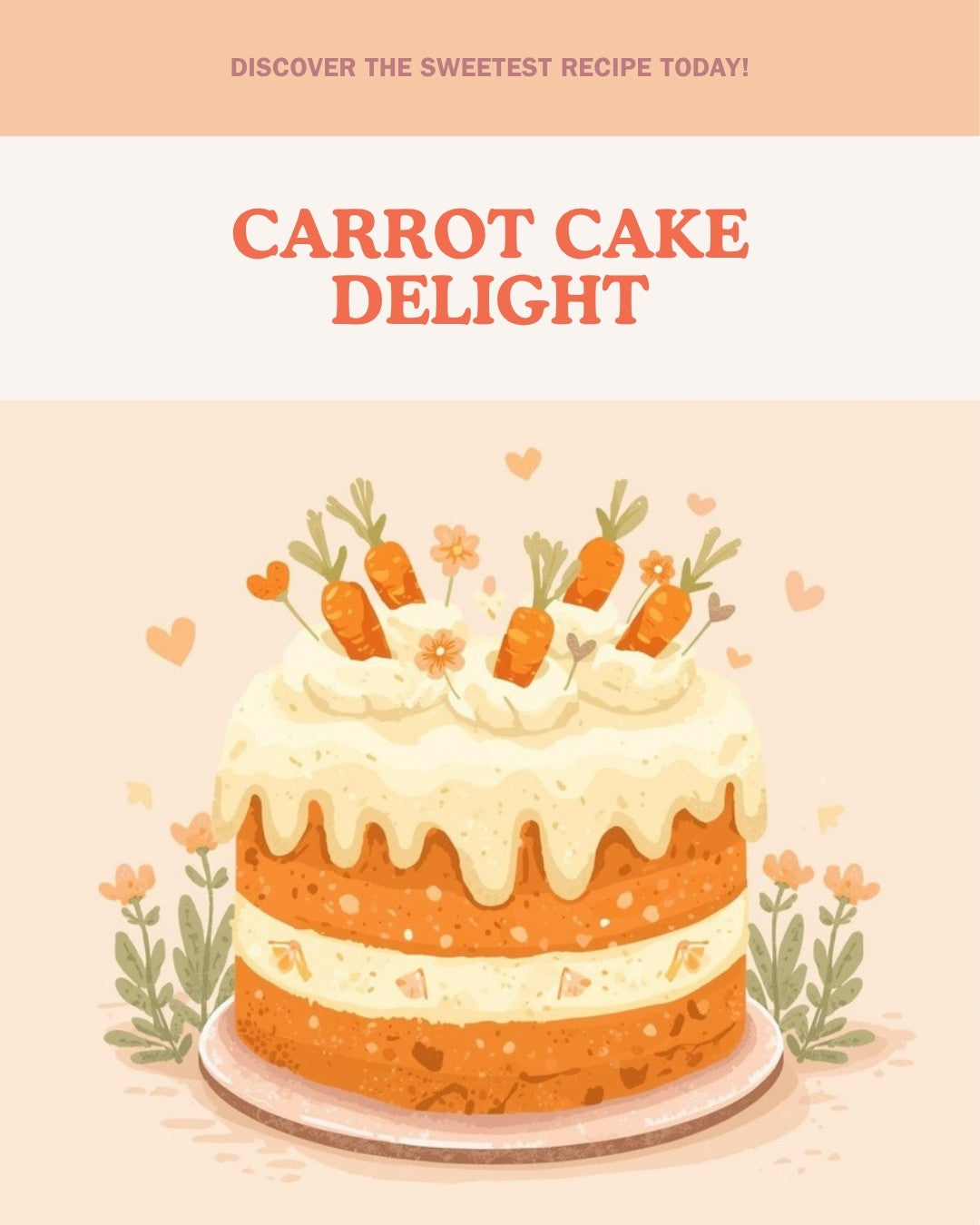 Ariana's Carrot Cake Recipe - Instant Download